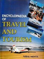 Encyclopaedia of Travel And Tourism