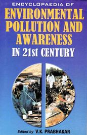 Encyclopaedia of Environmental Pollution and Awareness in 21st Century (Environmental Noise Pollution)