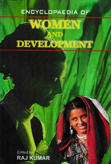 Encyclopaedia of Women And Development (Women and Education) - Raj Kumar