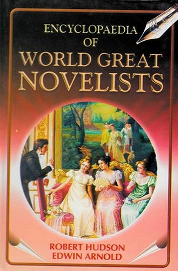 Encyclopaedia of World Great Novelists (Nathaniel Hawthorne) - Robert Hudson - Edwin Arnold