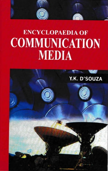 Encyclopaedia of Communication Media - Y.K. D