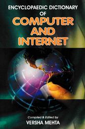 Encyclopaedic Dictionary Of Computer And Internet