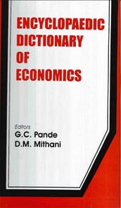 Encyclopaedic Dictionary of Economics (T-Z)