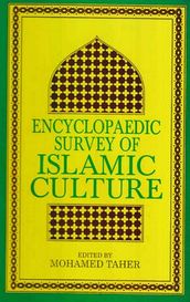 Encyclopaedic Survey of Islamic Culture (Islamic Thought Growth And Development)