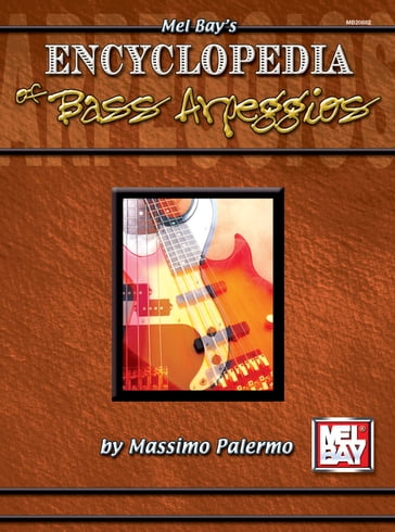 Encyclopedia of Bass Arpeggios - Massimo Palermo