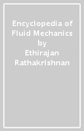 Encyclopedia of Fluid Mechanics