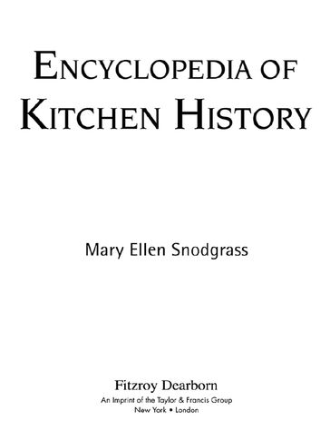 Encyclopedia of Kitchen History - Mary Ellen Snodgrass