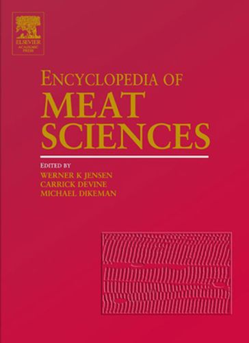 Encyclopedia of Meat Sciences - C. Devine - Werner K. Jensen