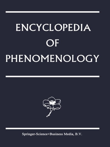 Encyclopedia of Phenomenology - Algis Mickunas - David Carr - Elisabeth A. Behnke - J. Claude Evans - J.J. Kockelmans - J.N. Mohanty - José Huertas-Jourda - Richard M. Zaner - Thomas M. Seebohm - Thomas Nenon - W. Mckenna