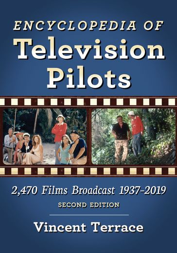 Encyclopedia of Television Pilots - Vincent Terrace