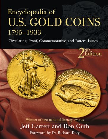 Encyclopedia of U.S. Gold Coins 1795-1934 - Jeff Garrett - Ron Guth