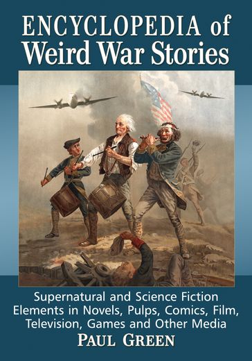 Encyclopedia of Weird War Stories - Paul Green