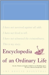 Encyclopedia of an Ordinary Life