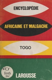 Encyclopédie africaine et malgache : République du Togo