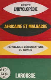 Encyclopédie africaine et malgache : République démocratique du Congo