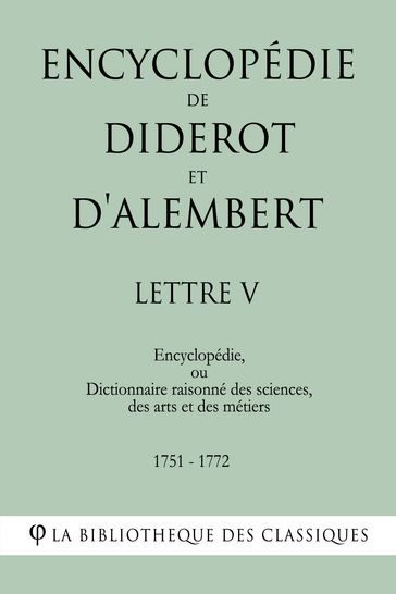 Encyclopédie de Diderot et d'Alembert - Lettre V - Denis Diderot - Jean Le Rond D