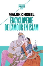 Encyclopédie de l amour en Islam