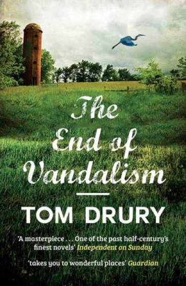 End of Vandalism - Tom Drury