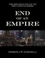 End of an Empire - The Shocking Finale to the Capitani Series