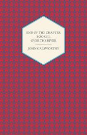 End of the Chapter - Book III - Over the River