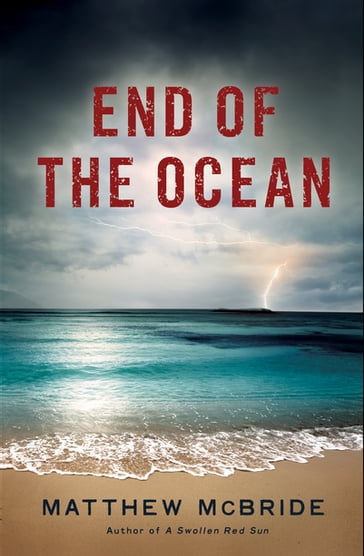 End of the Ocean - Matthew McBride