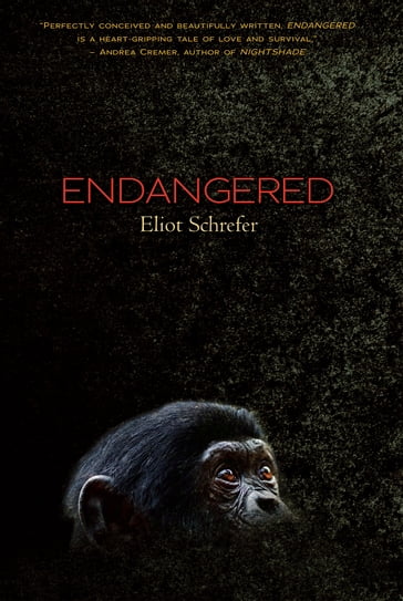 Endangered - Eliot Schrefer