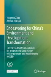 Endeavoring for China s Environment and Development Transformation