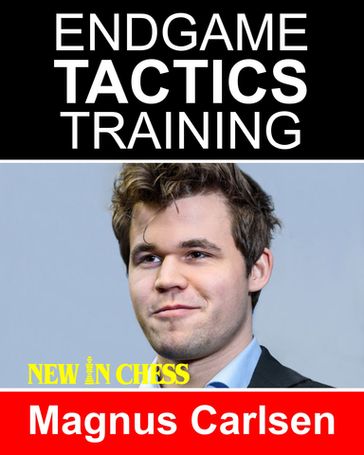 Endgame Tactics Training Magnus Carlsen - Frank Erwich