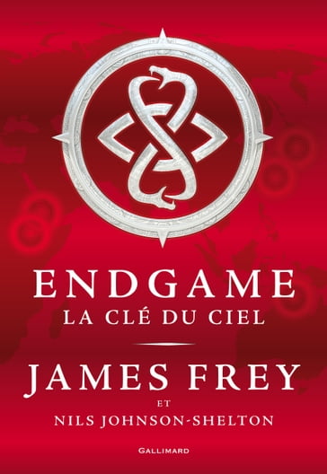 Endgame (Tome 2) - La clé du ciel - James Frey - Nils Johnson-Shelton