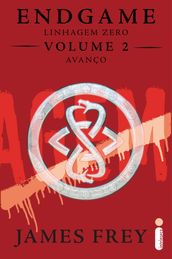 Endgame: linhagem zero - volume 2 - avanço