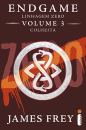 Endgame: linhagem zero - volume 3 - colheita