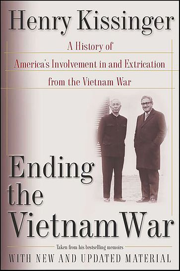 Ending the Vietnam War - Henry Kissinger