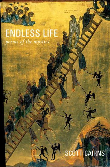 Endless Life - Scott Cairns