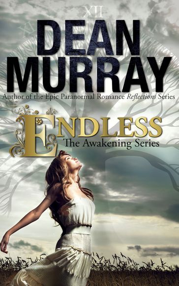 Endless (The Awakening Volume 3) - Dean Murray
