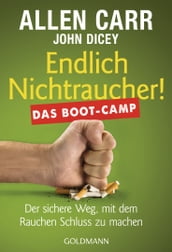 Endlich Nichtraucher! Das Boot-Camp