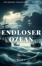 Endloser Ozean:Ein Epischer Fantasie LitRPG Roman(Band 1)