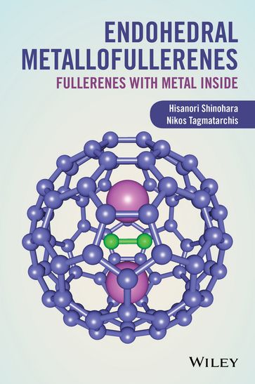 Endohedral Metallofullerenes - Hisanori Shinohara - Nikos Tagmatarchis