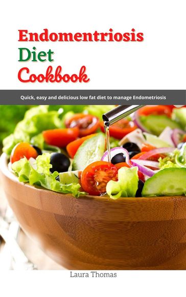 Endomentriosis Diet Cookbook - Laura Thomas