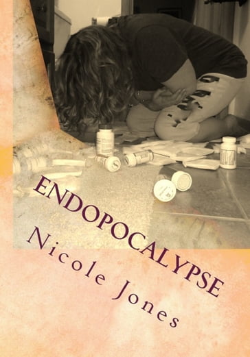 Endopocalypse - Nicole Jones