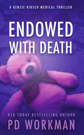 Endowed with Death