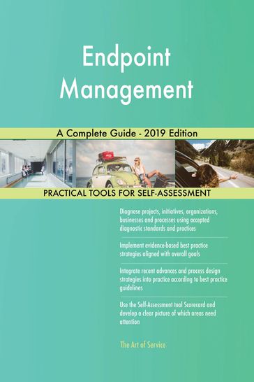 Endpoint Management A Complete Guide - 2019 Edition - Gerardus Blokdyk