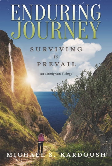 Enduring Journey - Michael S. Kardoush