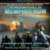 Endworld: Memphis Run (Endworld Series, Book 18)