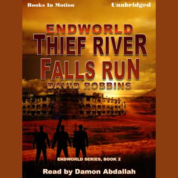Endworld: Thief River Falls Run - David Robbins