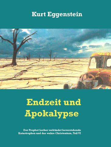 Endzeit und Apokalypse - Kurt Eggenstein