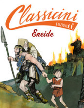 Eneide da Virgilio. Classicini. Ediz. a colori