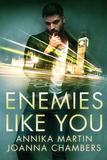 Enemies Like You - Annika Martin - Joanna Chambers