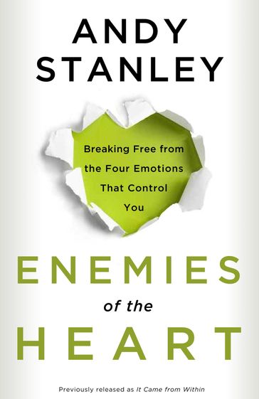 Enemies of the Heart - Andy Stanley