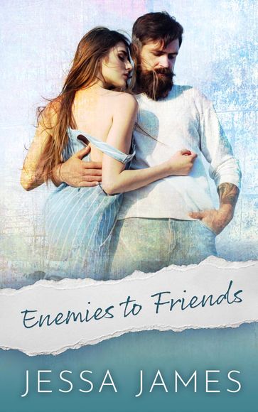 Enemies to Friends - Jessa James