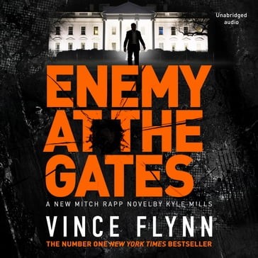 Enemy at the Gates - Vince Flynn - Kyle Mills